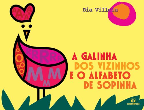 A galinha dos vizinhos e o alfabeto de sopinha