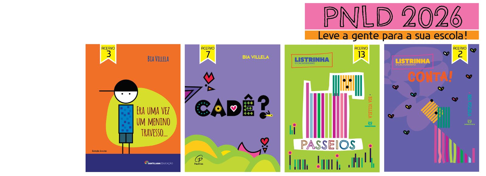 PNLD LEVE A GENTE PARA A SUA ESCOLA
